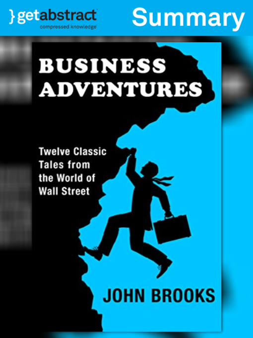 Title details for Business Adventures (Summary) by John Brooks - Available